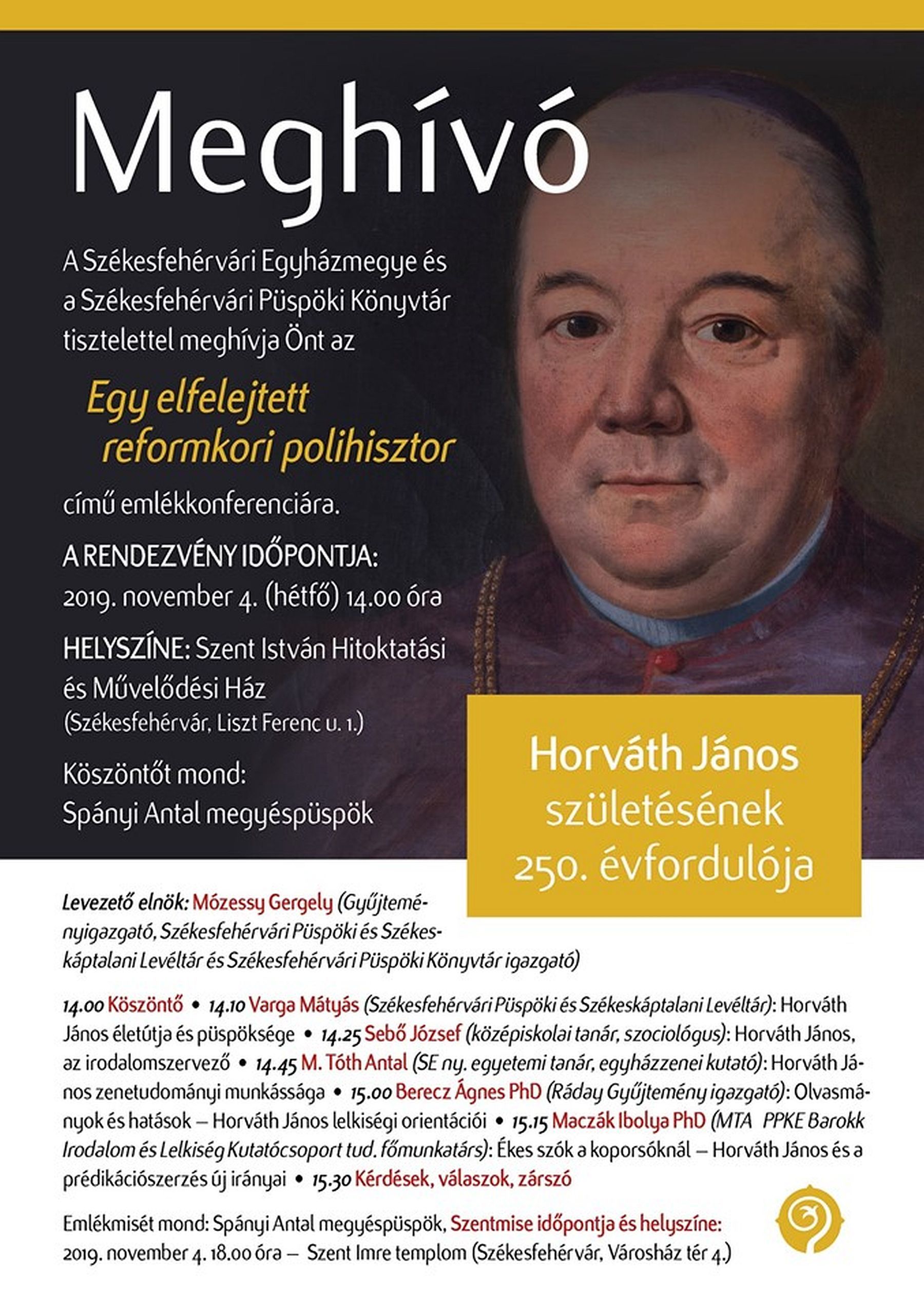 Egy elfelejtett reformkori polihisztor - emlékkonferencia Horváth János, püspök születésének 250. évfordulóján